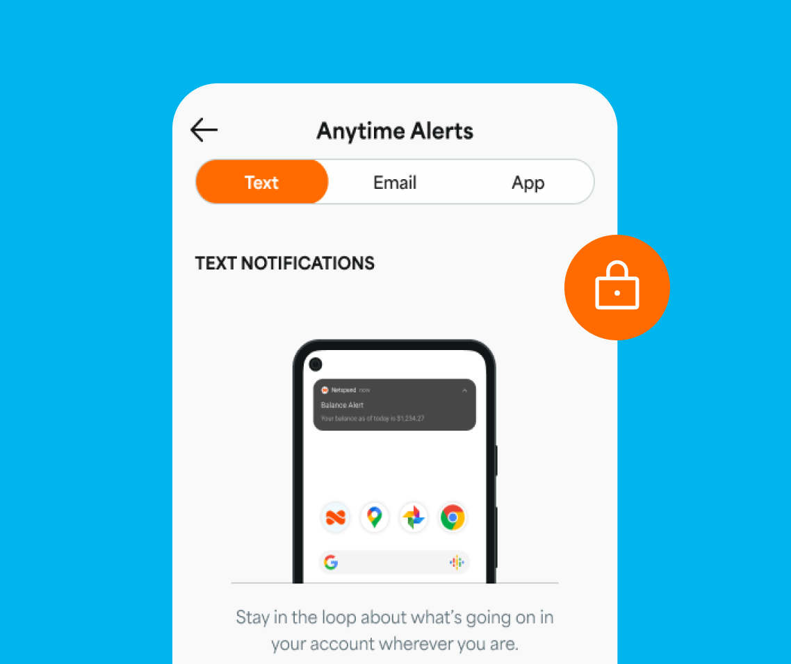 Change Anytime Alert notification settings to be through text, email, or the app.